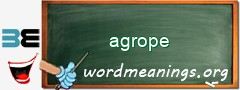 WordMeaning blackboard for agrope
